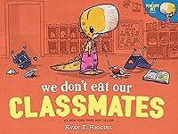 Algopix Similar Product 10 - We Dont Eat Our Classmates A Penelope