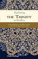 Algopix Similar Product 18 - Explaining the Trinity to Muslims A