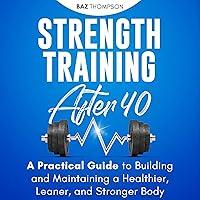 Algopix Similar Product 16 - Strength Training After 40 A Practical