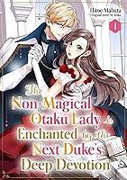 Algopix Similar Product 20 - The NonMagical Otaku Lady is Enchanted