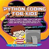 Algopix Similar Product 19 - Python Coding for Kids A Beginners