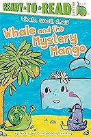 Algopix Similar Product 2 - Whale and the Mystery Mango