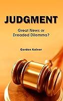 Algopix Similar Product 7 - Judgment: Great News or Dreaded Dilemma