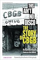 Algopix Similar Product 12 - This Ain't No Disco: The Story of CBGB