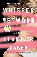 Algopix Similar Product 8 - Whisper Network: A Novel