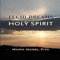 Algopix Similar Product 14 - Lucid Dreams and the Holy Spirit