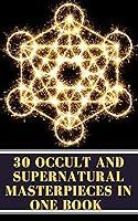 Algopix Similar Product 8 - 30 Occult and Supernatural Masterpieces