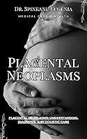 Algopix Similar Product 19 - Placental Neoplasms Understanding