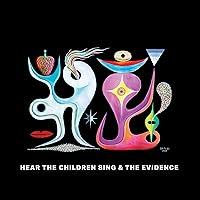 Algopix Similar Product 18 - Hear The Children Sing The Evidence