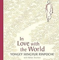 Algopix Similar Product 14 - In Love with the World What a Buddhist