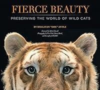 Algopix Similar Product 8 - Fierce Beauty Preserving the World of