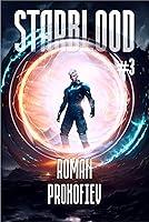 Algopix Similar Product 13 - Starblood Book 3 A Sci Fi