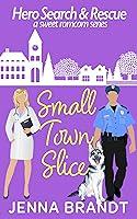 Algopix Similar Product 14 - Small Town Slice A Sweet K9 Handler