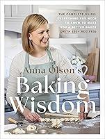 Algopix Similar Product 4 - Anna Olsons Baking Wisdom The