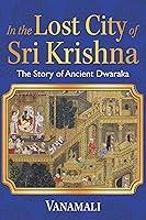 Algopix Similar Product 9 - In the Lost City of Sri Krishna The