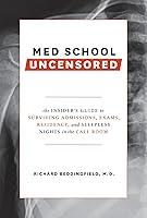 Algopix Similar Product 11 - Med School Uncensored The Insiders
