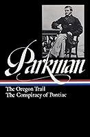 Algopix Similar Product 16 - Francis Parkman  The Oregon Trail 