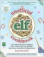 Algopix Similar Product 9 - The Unofficial Elf Cookbook From