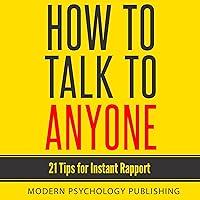 Algopix Similar Product 10 - How to Talk to Anyone 21 Tips for