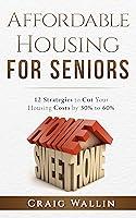 Algopix Similar Product 13 - Affordable Housing For Seniors 12