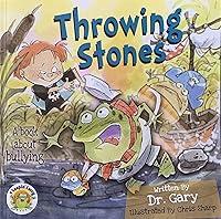 Algopix Similar Product 17 - Throwing Stones A Book About Bullying