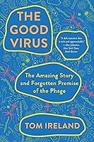 Algopix Similar Product 15 - The Good Virus The Amazing Story and