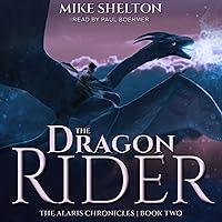 Algopix Similar Product 16 - The Dragon Rider Alaris Chronicles