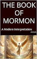 Algopix Similar Product 17 - The Book of Mormon A Modern