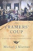 Algopix Similar Product 19 - The Framers Coup The Making of the