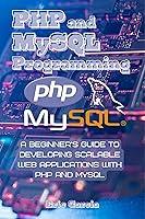 Algopix Similar Product 6 - PHP and MySQL Programming A Beginners