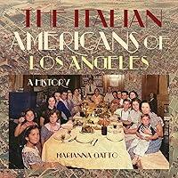 Algopix Similar Product 5 - The Italian Americans of Los Angeles A