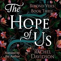 Algopix Similar Product 15 - The Hope of Us: Beyond Veils, Book 3