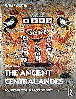 Algopix Similar Product 15 - The Ancient Central Andes Routledge