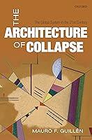 Algopix Similar Product 14 - The Architecture of Collapse The