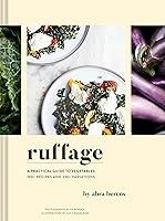 Algopix Similar Product 11 - Ruffage: A Practical Guide to Vegetables