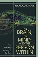 Algopix Similar Product 17 - The Brain the Mind and the Person