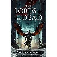 Algopix Similar Product 18 - The Lords of the Dead A Primer Story