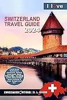 Algopix Similar Product 12 - Switzerland Travel Guide Budget Trip