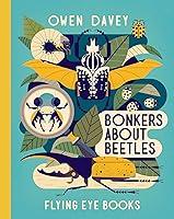 Algopix Similar Product 8 - Bonkers About Beetles (About Animals)