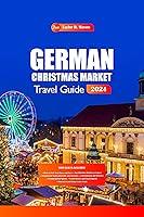 Algopix Similar Product 7 - German Christmas Market Travel Guide