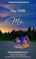 Algopix Similar Product 15 - Stay With Me Complete Novella Series