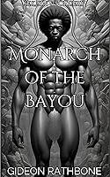 Algopix Similar Product 14 - Monarch of the Bayou