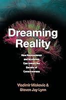 Algopix Similar Product 18 - Dreaming Reality How Neuroscience and