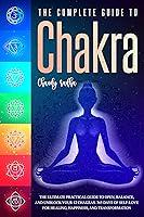 Algopix Similar Product 6 - The Complete Guide to Chakra The
