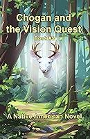 Algopix Similar Product 1 - Chogan and the Vision Quest A Native