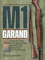 Algopix Similar Product 6 - Gun Digest Book of the M1 Garand