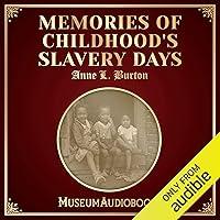 Algopix Similar Product 1 - Memories of Childhood's Slavery Days