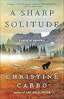 Algopix Similar Product 18 - A Sharp Solitude A Novel of Suspense