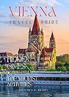 Algopix Similar Product 9 - Vienna Austria Travel Guide 2024