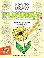 Algopix Similar Product 5 - How to Draw Flowers (Dover How to Draw)